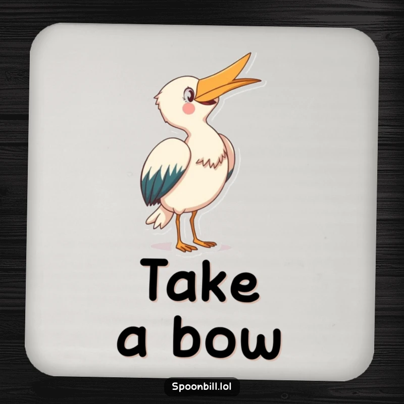 Funny Spoonbill Drink Coaster: A joyful spoonbill creature bows gracefully with its beak skyward, protecting surfaces with humorous elegance.