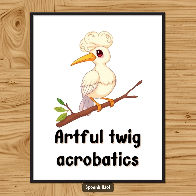 Funny poster of a whimsical spoonbill bird with extravagant curly feathers, humorously balancing on a twig. Adds quirky charm and laughter to any space.