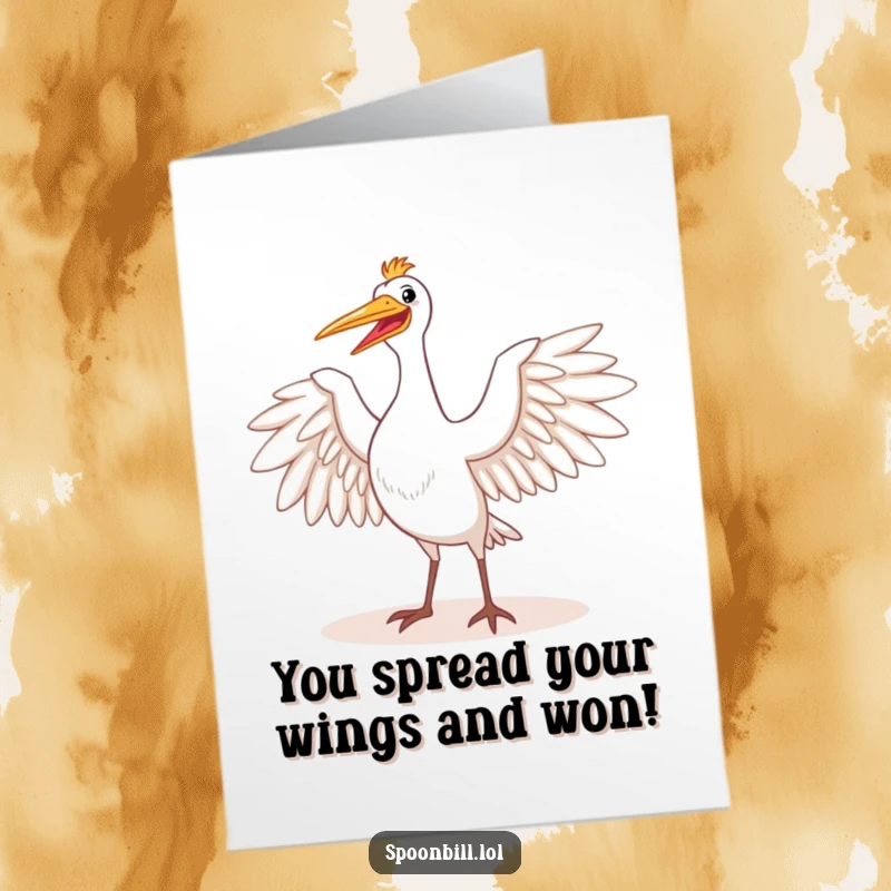 Funny Free Printable Congratulations Card: Happy spoonbill bird majestically stretching its wings in the sun, celebrating your success with open arms.