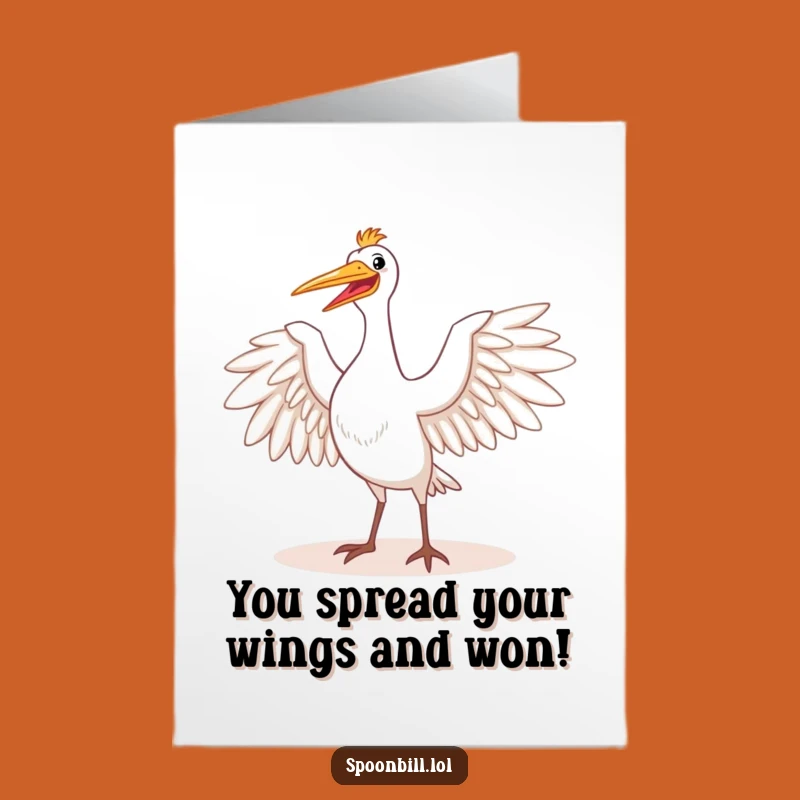 Free Printable Congrats Card: Happy Spoonbill Stretching Wings for Your Success