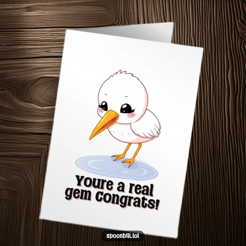 Funny Free Printable Congrats Card: A happy, round spoonbill chick with beak open delicately sips from a puddle.